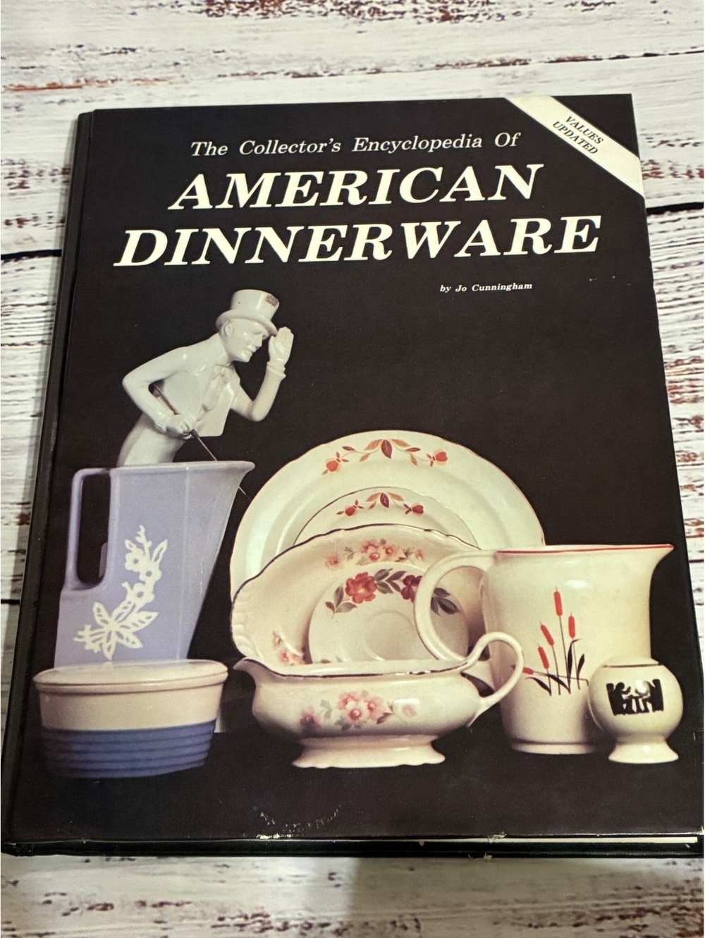 The Collector's Encyclopedia of American Dinnerware Book by Jo Cunningham
